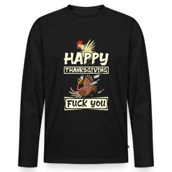 Chicken and turkey meme happy thanksgiving - Men's Premium Organic Long Sleeve Shirt - black - Front - Nico (187cm)
