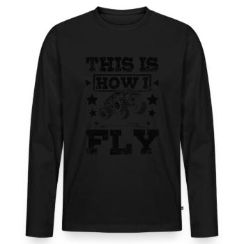 This is how I fly Monster truck - Men's Premium Organic Long Sleeve Shirt - black - Front - Nico (187cm)