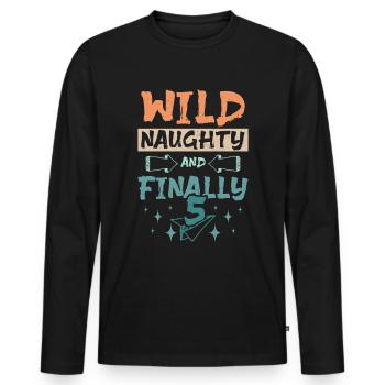 5th birthday wild naughty and finally 4 years old - Men's Premium Organic Long Sleeve Shirt - black - Front - Nico (187cm)