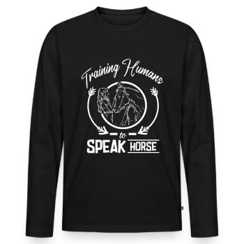 Training humans to speak horse - Männer Premium Bio Langarmshirt - Schwarz - Vorne - Nico (187cm)