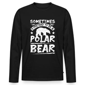 Parfois, je fais semblant d’être un ours polaire - T-shirt manches longues Premium bio Homme - noir - Devant - Nico (187cm)