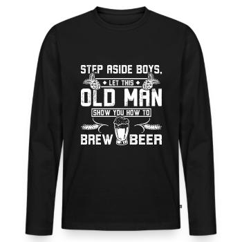 Old man show you how to brew beer - Männer Premium Bio Langarmshirt - Schwarz - Vorne - Nico (187cm)