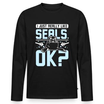 I just really like seals ok? - Männer Premium Bio Langarmshirt - Schwarz - Vorne - Nico (187cm)