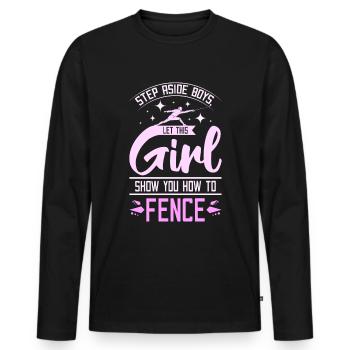 Let this girl show you how to fence - Men's Premium Organic Long Sleeve Shirt - black - Front - Nico (187cm)