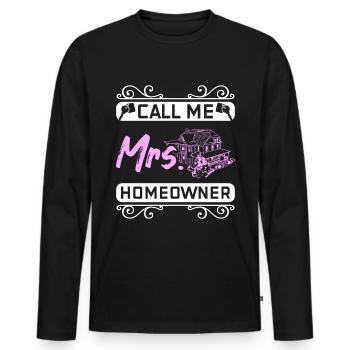 Call me Mrs homewner - Men's Premium Organic Long Sleeve Shirt - black - Front - Nico (187cm)
