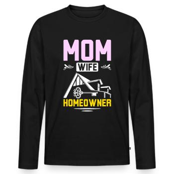 Mom wife homeowner - Men's Premium Organic Long Sleeve Shirt - black - Front - Nico (187cm)