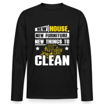 Nouvelle maison nouveaux meubles nouvelles choses à nettoyer - T-shirt manches longues Premium bio Homme - noir - Devant - Nico (187cm)