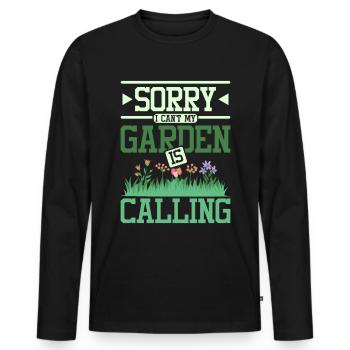 Sorry I can't my garden is calling - Männer Premium Bio Langarmshirt - Schwarz - Vorne - Nico (187cm)