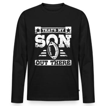 That's my son out there football children - Männer Premium Bio Langarmshirt - Schwarz - Vorne - Nico (187cm)