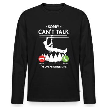 Désolé je ne peux pas parler je suis sur une autre ligne tyrolienne - T-shirt manches longues Premium bio Homme - noir - Devant - Nico (187cm)