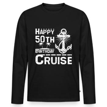 Happy 50th birthday cruise - Men's Premium Organic Long Sleeve Shirt - black - Front - Nico (187cm)
