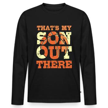 That's my son out there Basketball - Männer Premium Bio Langarmshirt - Schwarz - Vorne - Nico (187cm)