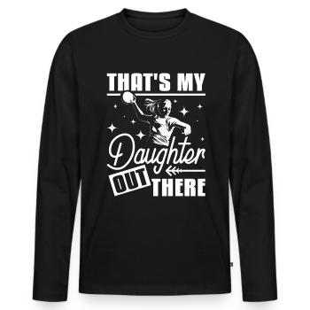 That's my doughter out there handball - Männer Premium Bio Langarmshirt - Schwarz - Vorne - Nico (187cm)