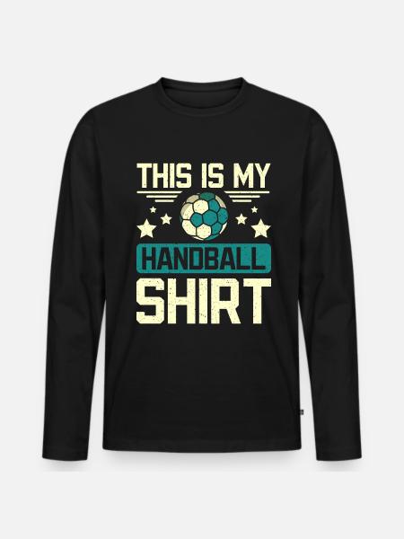 This is my handball - Men's Premium Organic Long Sleeve Shirt - black