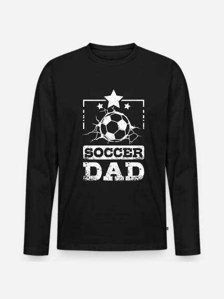 Fathers day Daddy Soccer Dad - Men's Premium Organic Long Sleeve Shirt - black
