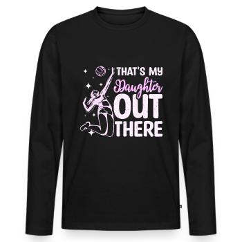 That's my daughter out there - Men's Premium Organic Long Sleeve Shirt - black - Front - Nico (187cm)
