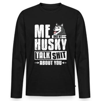 Moi et mon husky parlons de toi - T-shirt manches longues Premium bio Homme - noir - Devant - Nico (187cm)