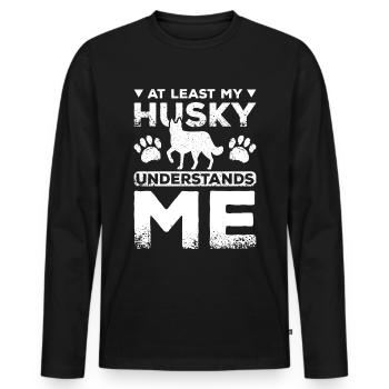 At least my siberian husky understands me - Men's Premium Organic Long Sleeve Shirt - black - Front - Nico (187cm)