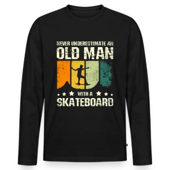 Don't underestimate an old man with a skateboard - Men's Premium Organic Long Sleeve Shirt - black - Front - Nico (187cm)