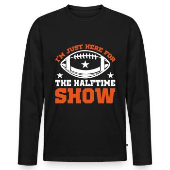 Football Je ne suis là que pour le spectacle de la mi-temps - T-shirt manches longues Premium bio Homme - noir - Devant - Nico (187cm)