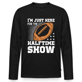 Football Je ne suis là que pour le spectacle de la mi-temps - T-shirt manches longues Premium bio Homme - noir - Devant - Nico (187cm)