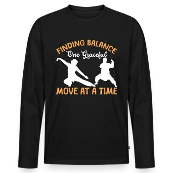 Mit Einer Anmutigen Bewegung Nach Der Anderen Das - Männer Premium Bio Langarmshirt - Schwarz - Vorne - Nico (187cm)