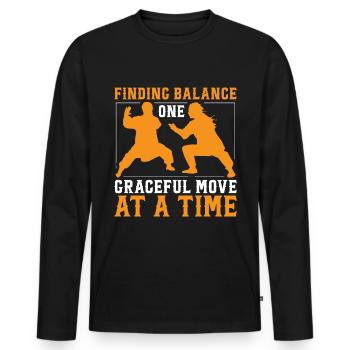 Mit Einer Anmutigen Bewegung Nach Der Anderen Das - Männer Premium Bio Langarmshirt - Schwarz - Vorne - Nico (187cm)