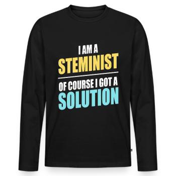 I Am A Steminist - Of Course I Got A Solution - Männer Premium Bio Langarmshirt - Schwarz - Vorne - Nico (187cm)