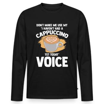 Je n’ai pas encore eu de cappuccino aujourd’hui - T-shirt manches longues Premium bio Homme - noir - Devant - Nico (187cm)