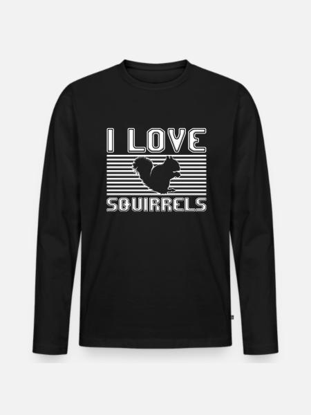 I love squirrels - Men's Premium Organic Long Sleeve Shirt - black