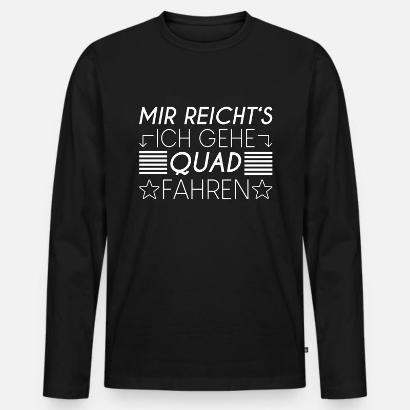 Quad Spruch - Männer Premium Bio Langarmshirt - Schwarz