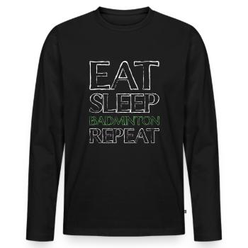 Eating Sleep Badminton - Men's Premium Organic Long Sleeve Shirt - black - Front - Nico (187cm)