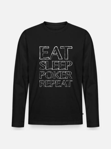Eating Sleep Poker - Men's Premium Organic Long Sleeve Shirt - black