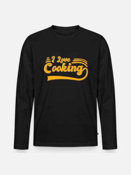 I love cooking - Men's Premium Organic Long Sleeve Shirt - black