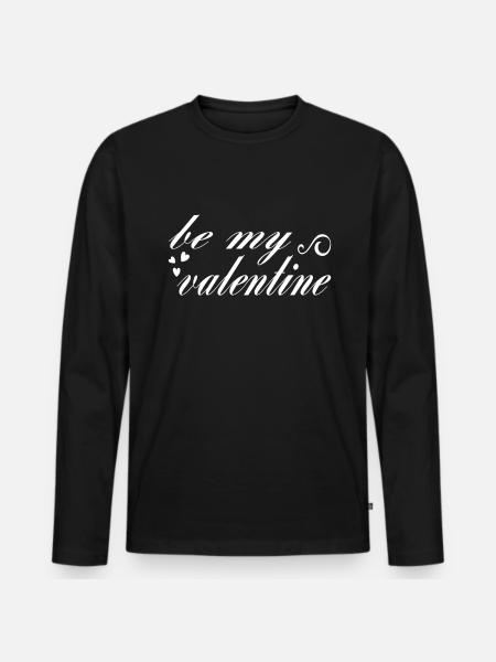 Valentine's Day Saying - Men's Premium Organic Long Sleeve Shirt - black