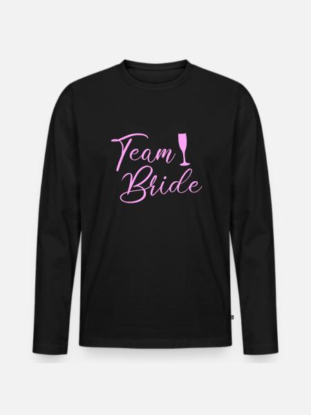 team bride Team Bride - Men's Premium Organic Long Sleeve Shirt - black