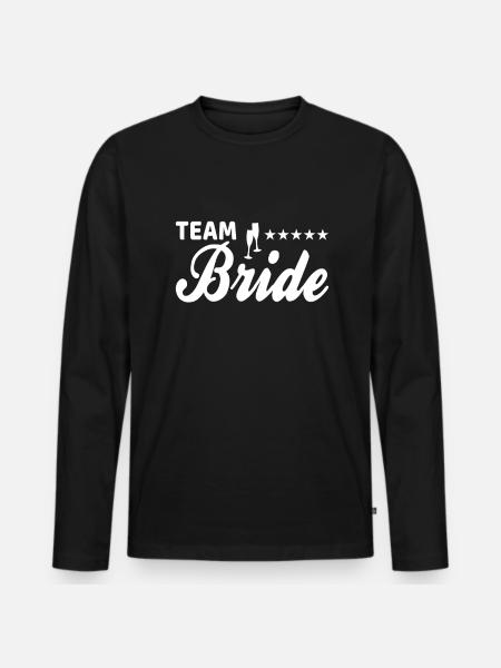 team bride Team Bride - Men's Premium Organic Long Sleeve Shirt - black