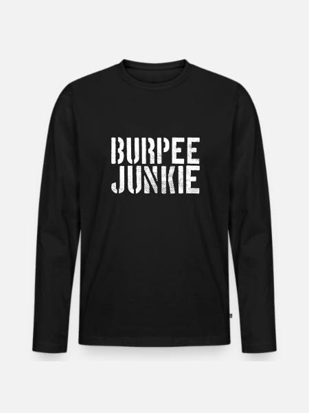 Burpee Junkie - Men's Premium Organic Long Sleeve Shirt - black
