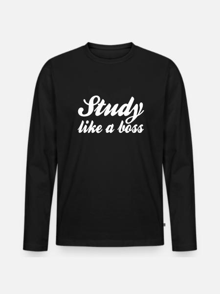 Study Saying - Men's Premium Organic Long Sleeve Shirt - black