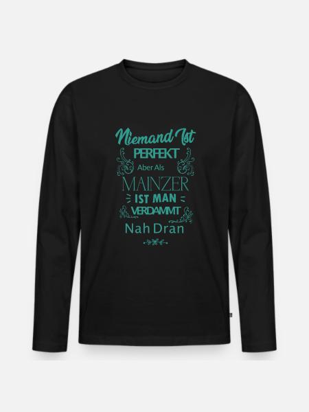 Mainz Mainz Saying - Men's Premium Organic Long Sleeve Shirt - black