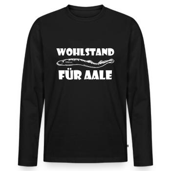 Aal Wortspiel Wohlstand Für Aale Aal Witz Angler - Männer Premium Bio Langarmshirt - Schwarz - Vorne - Nico (187cm)