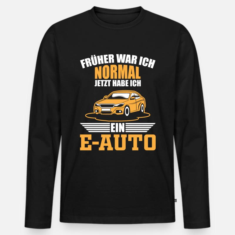 Lustiges E-Auto Fahrer Sprüche Geschenk - Männer Premium Bio Langarmshirt - Schwarz
