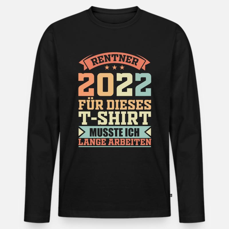 Rentner 2022 Ruhestand & Rente Geschenkidee - Männer Premium Bio Langarmshirt - Schwarz