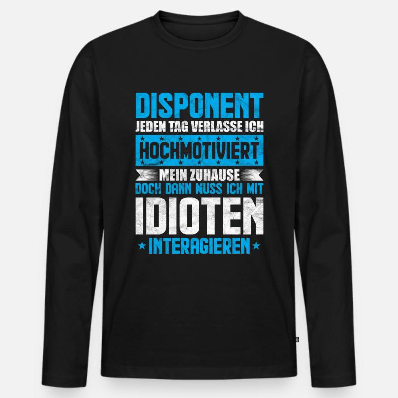 Lustige Disponent Sprüche Geschenk - Männer Premium Bio Langarmshirt - Schwarz