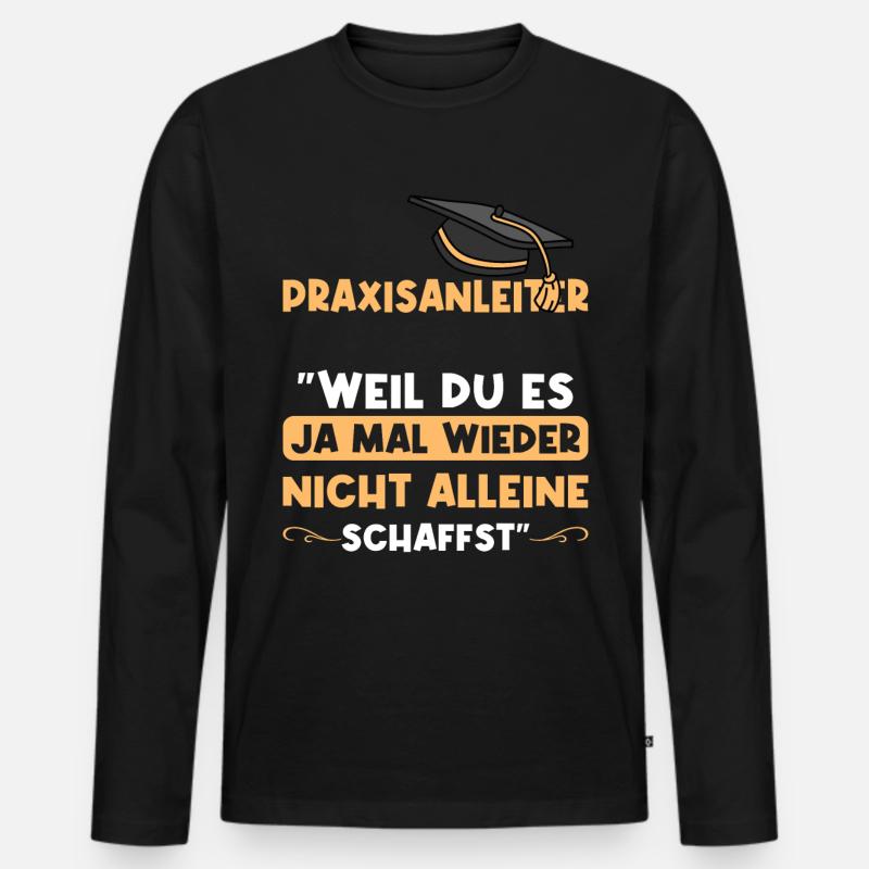Praxisanleiter Spruch lustig - Männer Premium Bio Langarmshirt - Schwarz