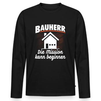 Bauherr - Die Mission kann beginnen - Hausbau - Männer Premium Bio Langarmshirt - Schwarz - Vorne - Nico (187cm)