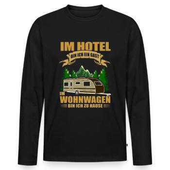 Im Hotel bin ich ein Gast im Wohnwagen - Camper - Männer Premium Bio Langarmshirt - Schwarz - Vorne - Nico (187cm)