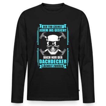 Dachdecker Geschenk | Dachdeckermeister lustiges - Männer Premium Bio Langarmshirt - Schwarz - Vorne - Nico (187cm)