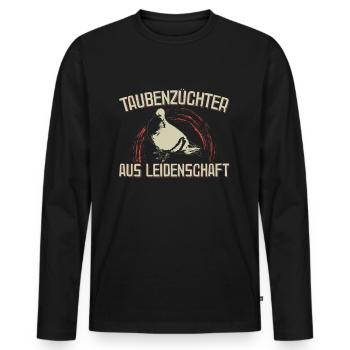 Taubenzüchter Tauben Geschenk | Taube Taubenzucht - Männer Premium Bio Langarmshirt - Schwarz - Vorne - Nico (187cm)