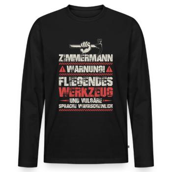 Zimmermann Zimmerer Handwerker Zimmerei Geschenk - Männer Premium Bio Langarmshirt - Schwarz - Vorne - Nico (187cm)